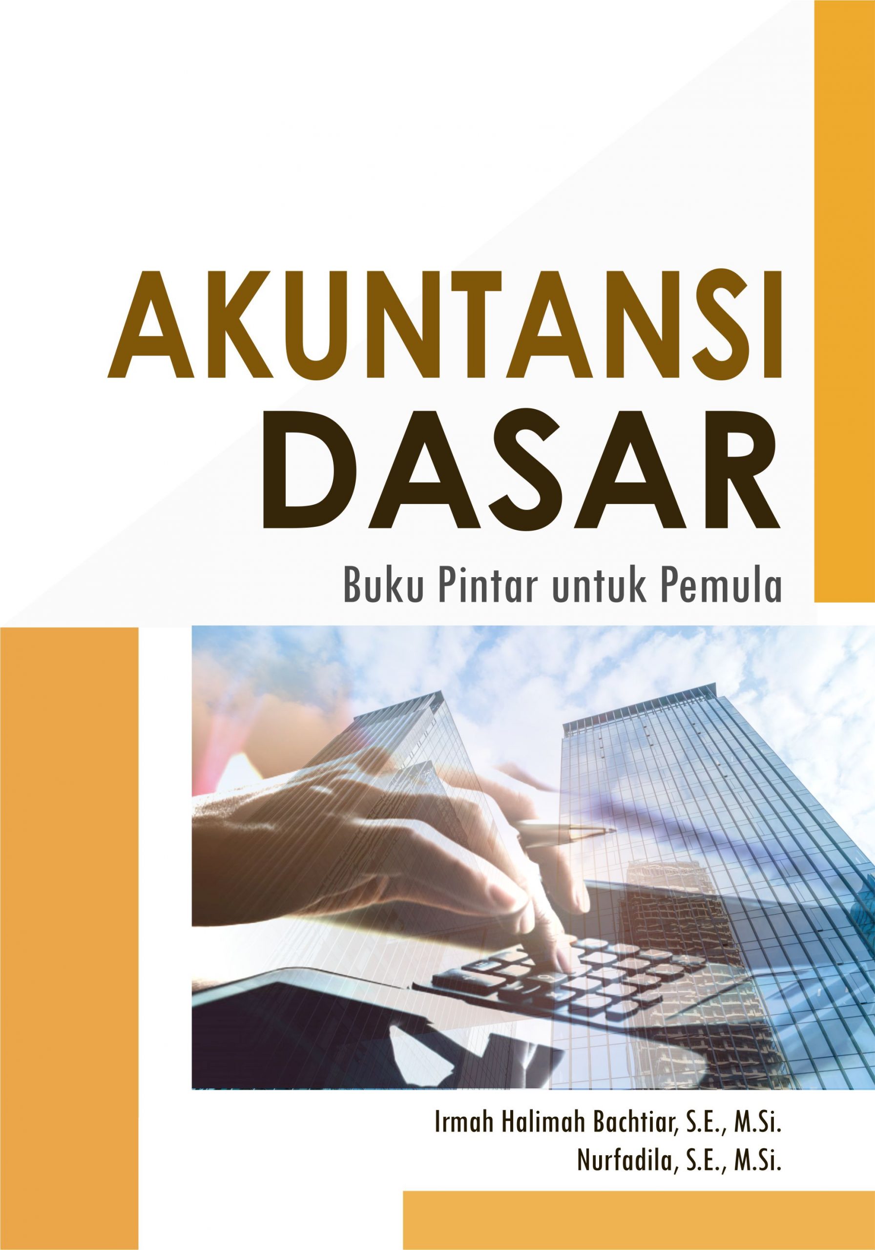 Akuntansi Dasar Buku Pintar Untuk Pemula