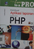 membuat Aplikasi laporan menggunakan PHP