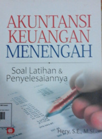 AKUNTANSI KEUANGAN MENENGAH Soal Latihan & Penyelesaiannya