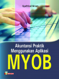 AKUNTANSI PRAKTIK MENGGUNAKAN APLIKASI MYOB