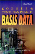 Konsep & Tuntunan Praktis Basis Data